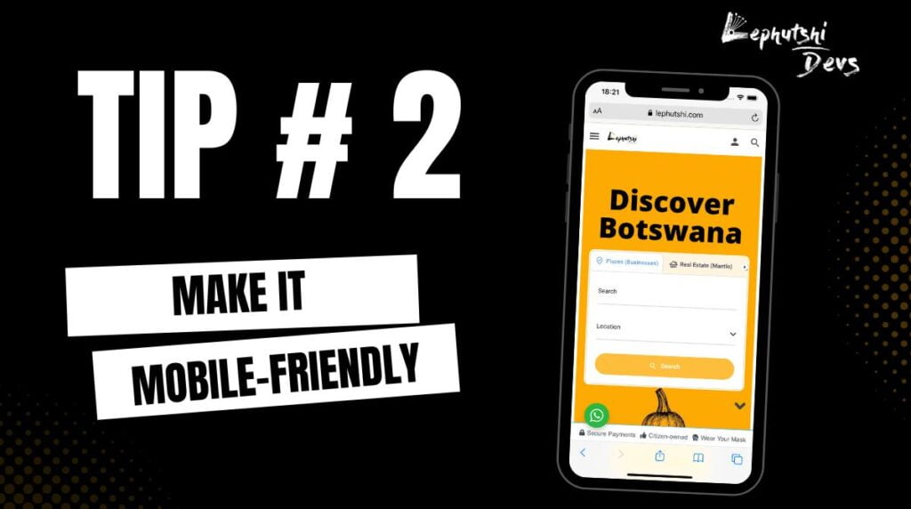 Tip 2 - Make it Mobile-Friendly