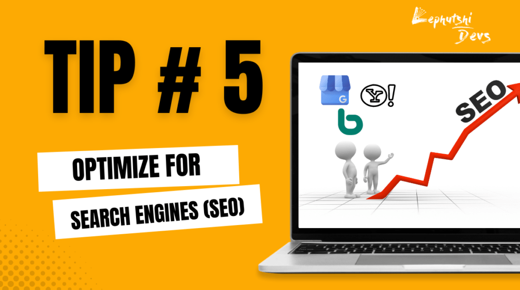 Tip 5 - Optimize for Search Engines