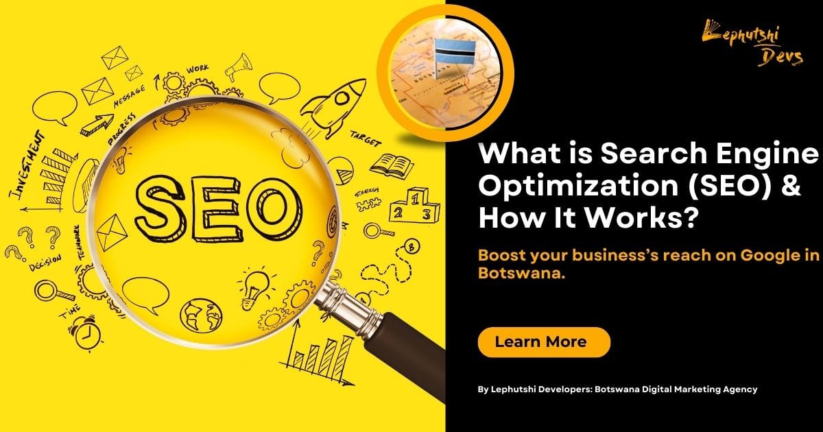 Botswana SEO: Magnifying glass revealing the 'SEO Process' including 'Google SEO' and 'Search Engine' gears, courtesy of Lephutshi Developers, a leading Web Design and Digital Marketing Agency in Botswana.